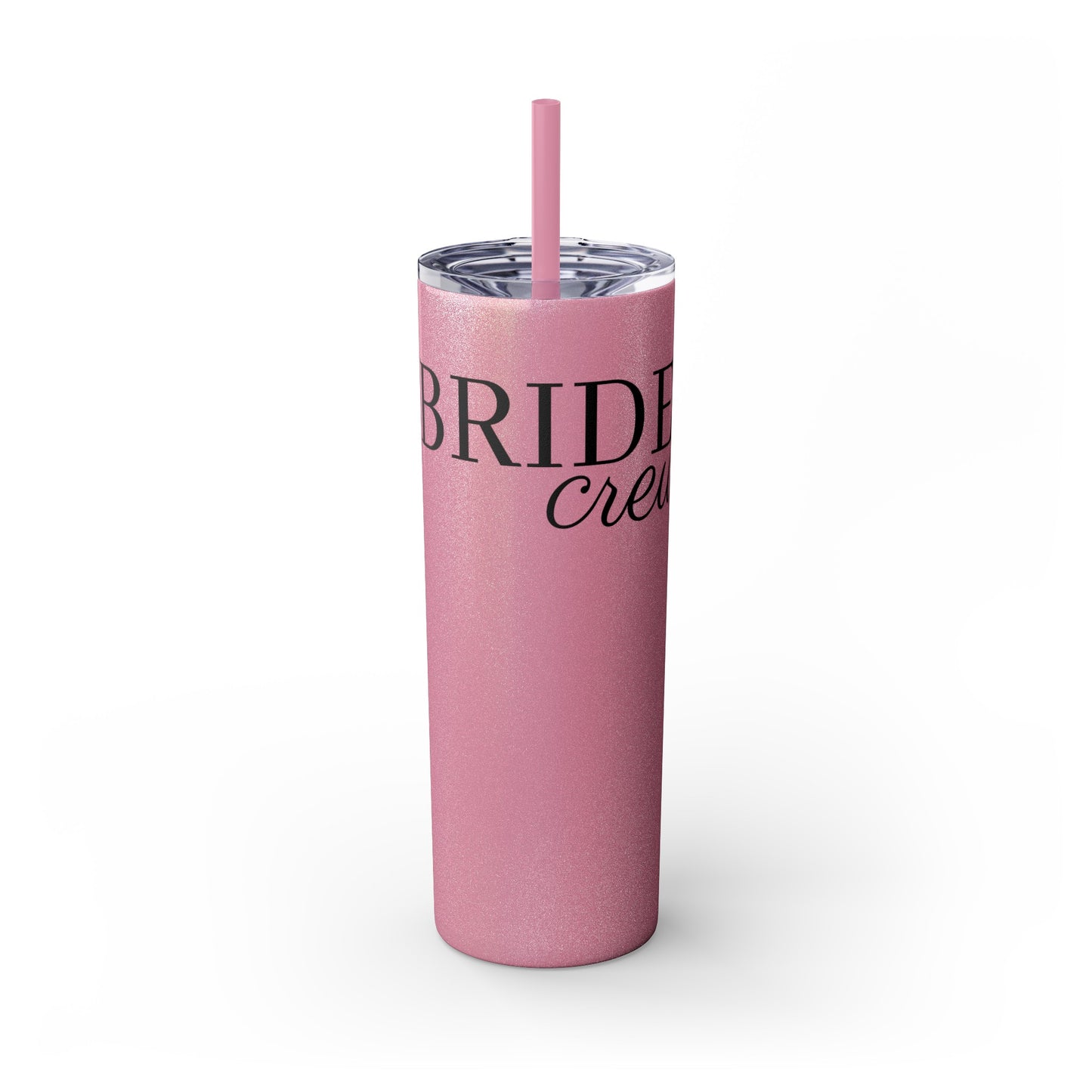 Bride Crew Skinny Tumbler with Straw, 20oz