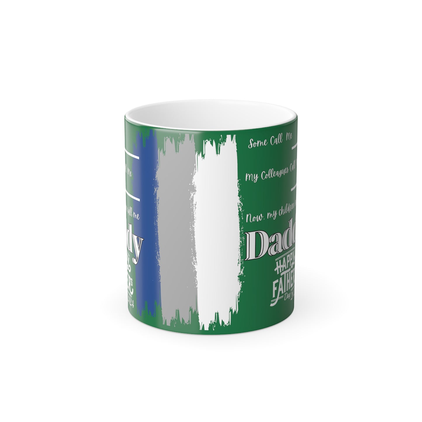 What they Call Me... Fathers Day Color Morphing Mug, 11oz