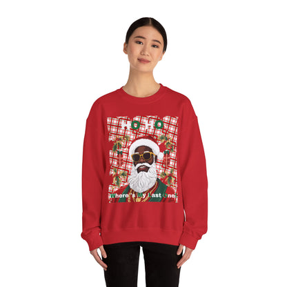 Ho Ho Where's My Last One Crewneck Sweatshirt