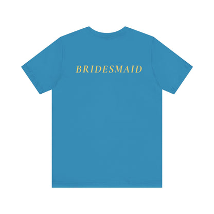 Bridal Party Unisex Jersey Short Sleeve Tee