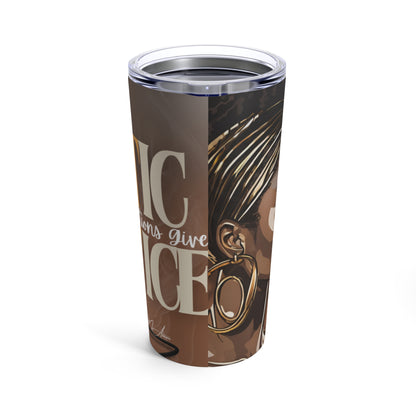 Poetic Justice Tumbler 20oz