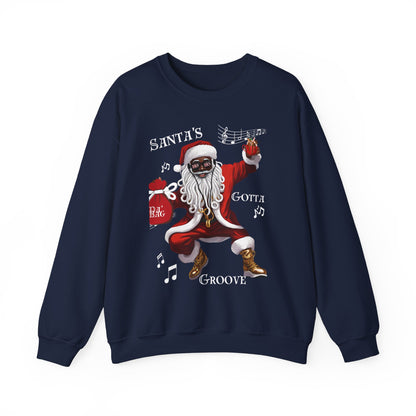 Christmas Santa's Gotta Groove Crewneck Sweatshirt