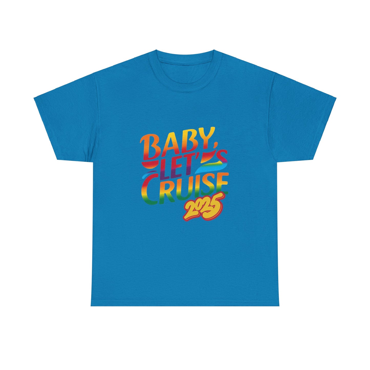 T-Shirt Baby Lets Cruise Family Friends Trip Memory Maker