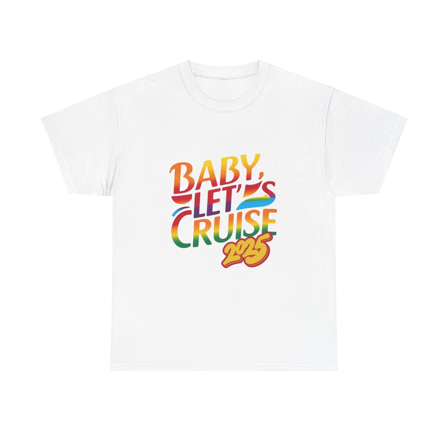 T-Shirt Baby Lets Cruise Family Friends Trip Memory Maker