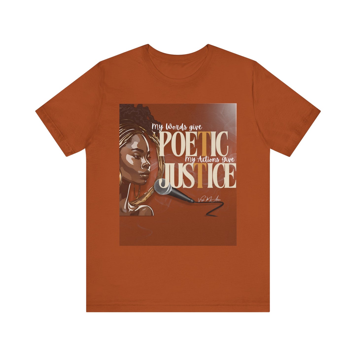 Poetic Justice Unisex Tee