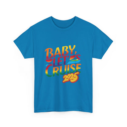 T-Shirt Baby Lets Cruise Family Friends Trip Memory Maker