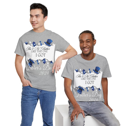 Aint No Father Like the One I Got  Happy Father's Day Unisex Heavy Cotton Tee