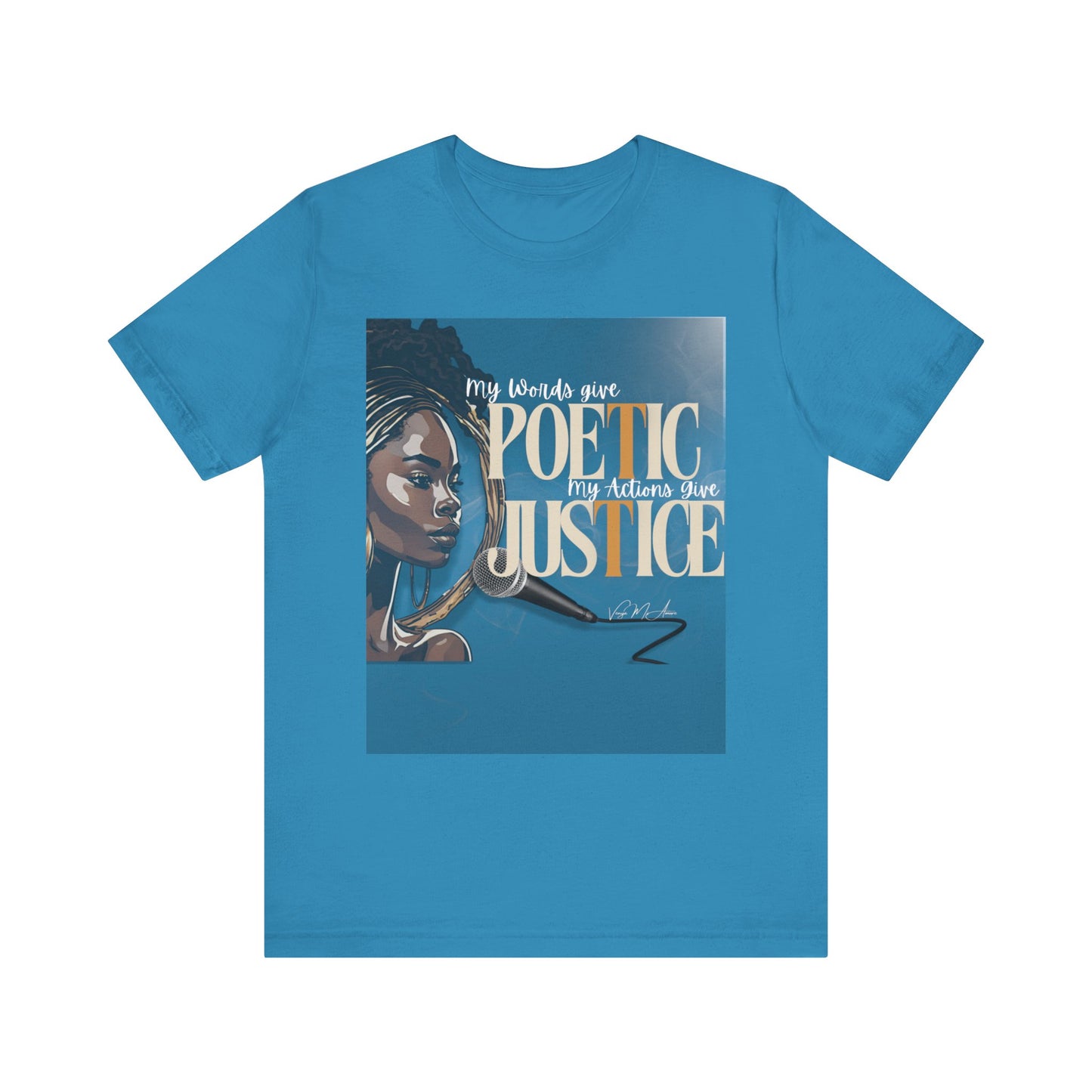 Poetic Justice Unisex Tee