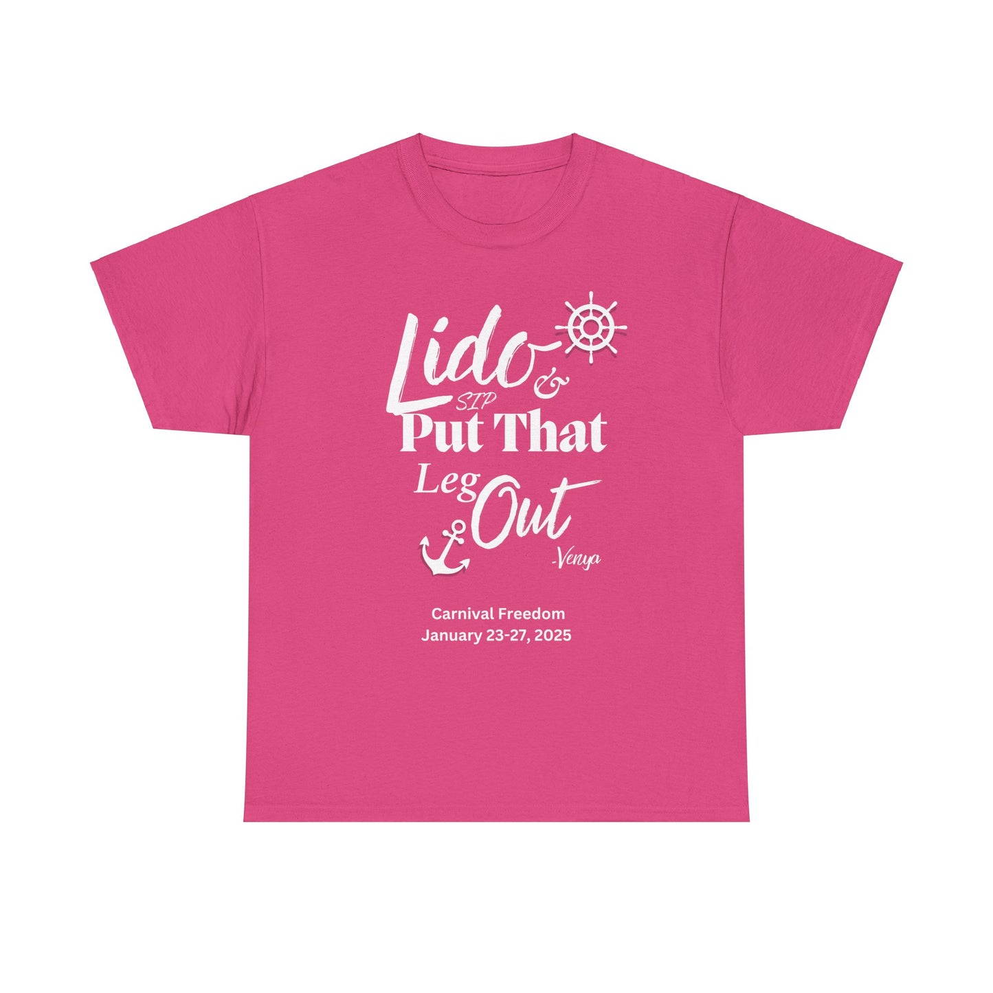 Lido Deck Unisex Tee - Cruise Ship Beach Poolside Vacation Shirt - Put That Leg Out
