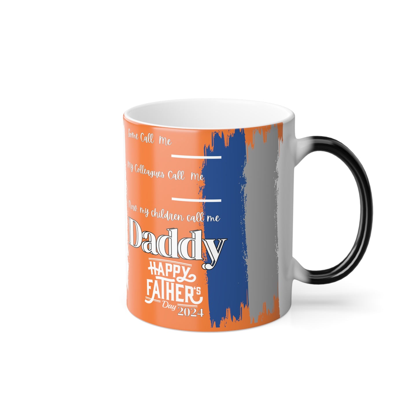 What they Call Me... Fathers Day Morphing Mug, 11oz