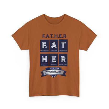 Father Acronym Unisex Tee, Dad Gift, Father's Day Shirt, Fierce Protector, Always There, Teacher of Life, Hero Without a
