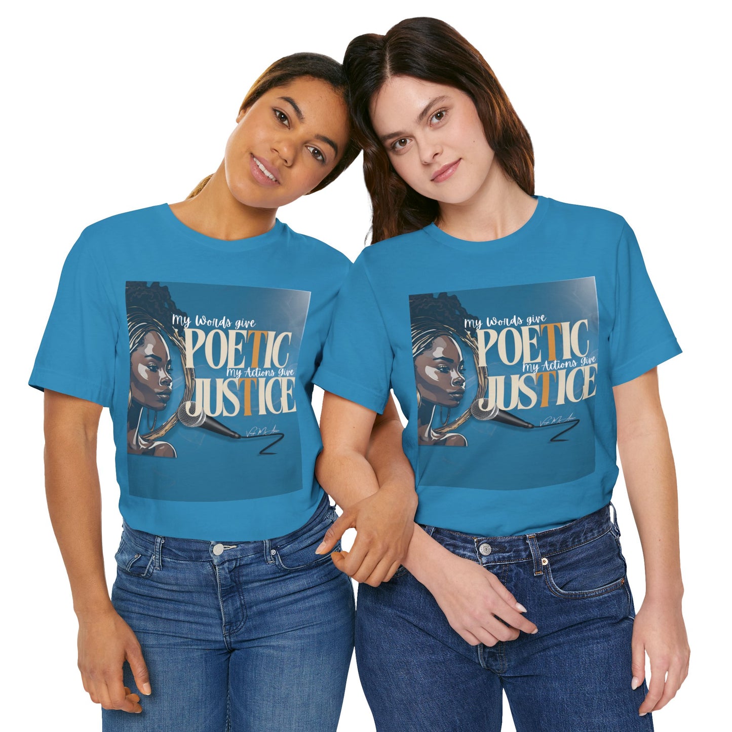 Poetic Justice Unisex Tee