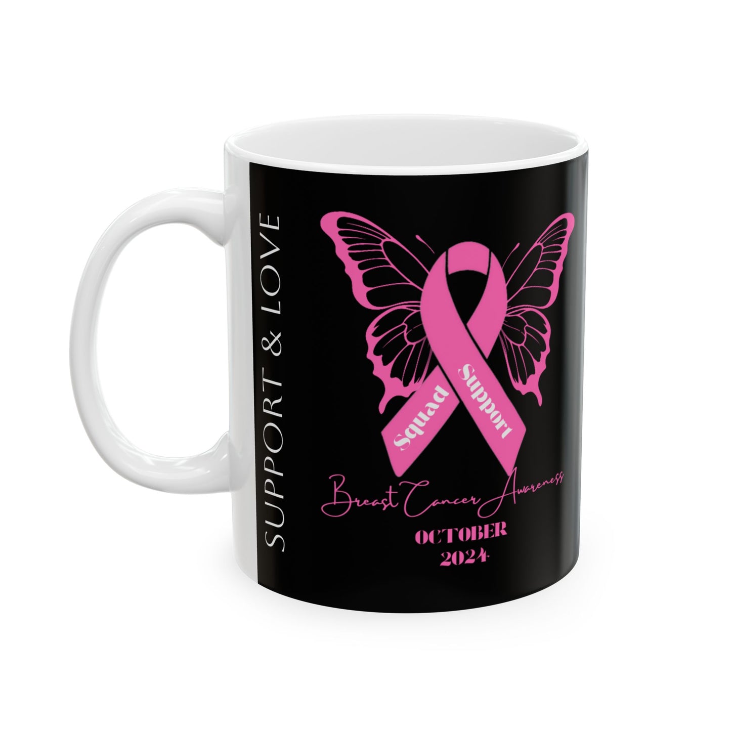 Support Squad Officials October  2024 Ceramic Mug, (11oz)