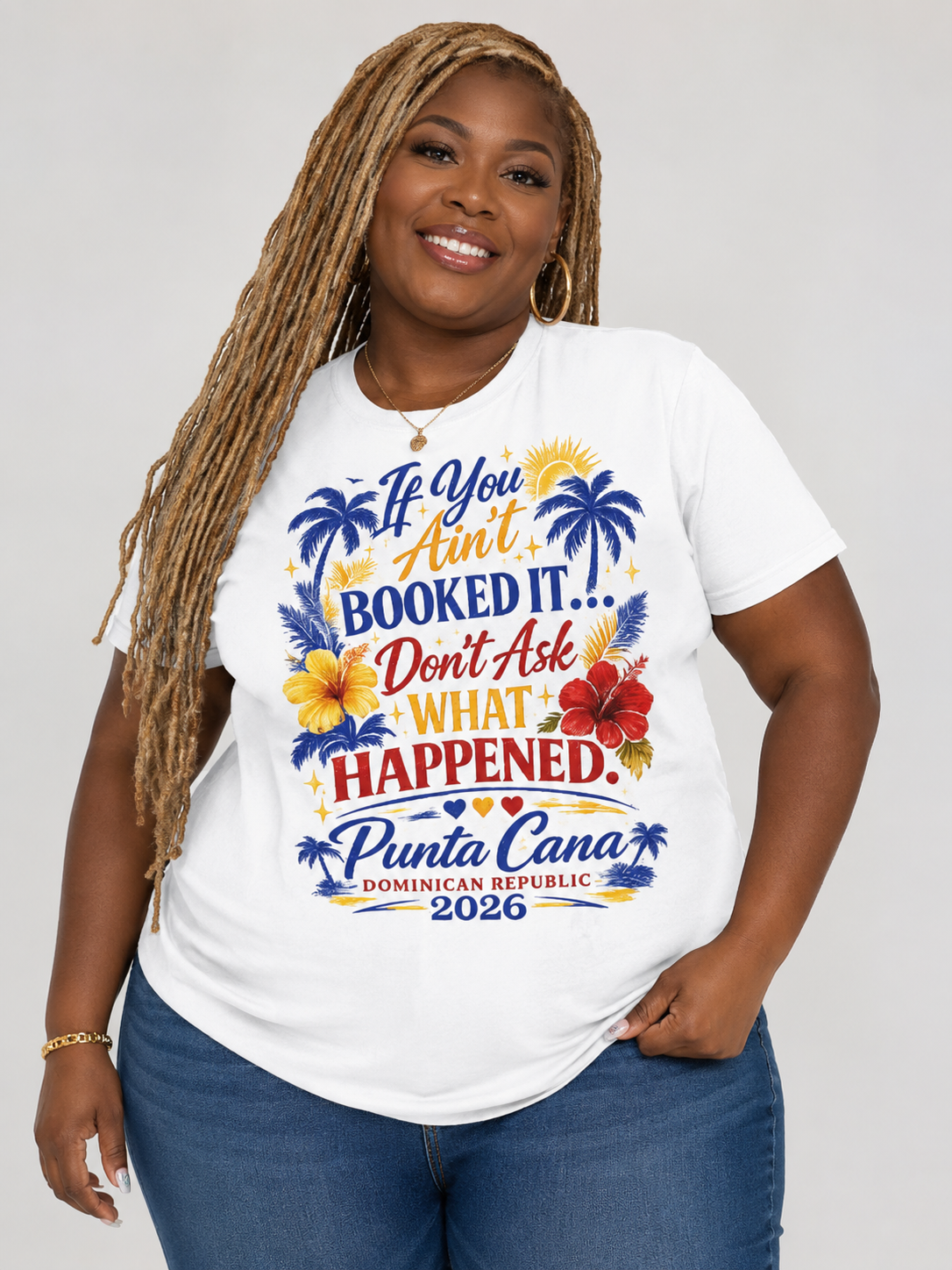 “If You Ain’t Booked It… Don’t Ask What Happened!” Punta Cana 2026 Tee