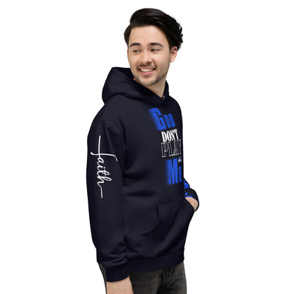 God Dont Play About Me Unisex Hoodie